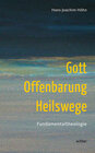 Buchcover Gott - Offenbarung - Heilswege
