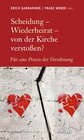 Buchcover Scheidung - Wiederheirat - von der Kirche verstoßen?