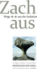 Buchcover Wege aus der Isolation: Zachäus