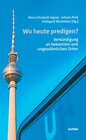 Buchcover Wo heute predigen?