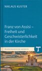 Buchcover Franz von Assisi - Freiheit und Geschwisterlichkeit in der Kirche