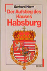 Buchcover Aufstieg, Glanz und Niedergang des Hauses Habsburg