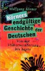 Buchcover Körner endgültige Geschichte der Deutschen
