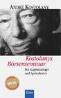 Buchcover Kostolanys Börsenseminar