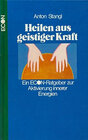 Buchcover Heilen aus geistiger Kraft