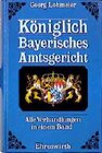 Buchcover Königlich Bayerisches Amtsgericht