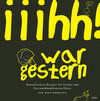Buchcover Iiihh! war gestern