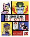 Buchcover Eine Geschichte der Kunst in 21 Katzen