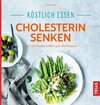 Buchcover Köstlich essen - Cholesterin senken