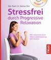 Buchcover Stressfrei durch Progressive Relaxation