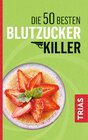 Buchcover Die 50 besten Blutzucker-Killer