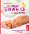 Buchcover Das liebevolle Schlafbuch für Neugeborene