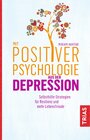 Buchcover Mit Positiver Psychologie aus der Depression