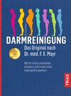 Buchcover Darmreinigung. Das Original nach Dr. med. F.X. Mayr
