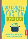 Buchcover Intervallfasten - Das Kochbuch