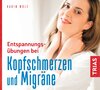 Buchcover Entspannungsübungen bei Kopfschmerzen und Migräne