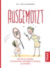 Buchcover Ausgemotzt