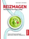 Buchcover Reizmagen. Wenn alles auf den Magen schlägt