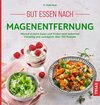 Buchcover Gut essen nach Magenentfernung