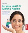 Buchcover Der kleine Coach für Kiefer & Nacken
