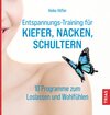 Buchcover Entspannungs-Training für Kiefer, Nacken, Schultern