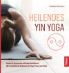 Buchcover Heilendes Yin Yoga