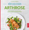 Buchcover Köstlich essen Arthrose
