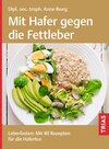 Buchcover Mit Hafer gegen die Fettleber