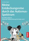 Buchcover Meine Entdeckungsreise durch das Autismus-Spektrum
