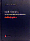 Buchcover Private Finanzierung öffentlicher Bauinvestitionen - ein EU-Vergleich