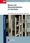 Buchcover Bauen mit Betonfertigteilen im Hochbau