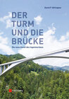 Buchcover Der Turm und die Brücke