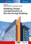 Buchcover Modelling, Design, and Optimization of Net-Zero Energy Buildings