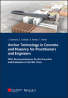 Buchcover Anchor Technology in Concrete and Masonry for Practitioners and Engineers