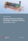 Buchcover Building Information Modeling - Grundlagen, Standards, Praxis