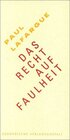 Buchcover Das Recht auf Faulheit & Persönliche Erinnerungen an Karl Marx