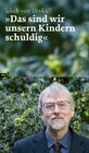 Buchcover Das sind wir unsern Kindern schuldig