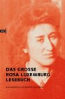 Buchcover Das große Rosa-Luxemburg-Lesebuch