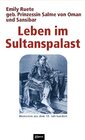 Buchcover Leben im Sultanspalast. Memoiren aus dem 19. Jahrhundert