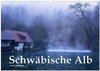 Buchcover Schwäbische Alb neu erleben (Wandkalender 2025 DIN A3 quer), CALVENDO Monatskalender