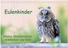 Buchcover Eulenkinder - Kleine Waldohreulen entdecken die Welt (Tischkalender 2025 DIN A5 quer), CALVENDO Monatskalender