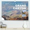 Buchcover Erlebe mit mir die Schluchten des Grand Canyon (hochwertiger Premium Wandkalender 2025 DIN A2 quer), Kunstdruck in Hochg