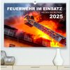 Buchcover FEUERWEHR IM EINSATZ (hochwertiger Premium Wandkalender 2025 DIN A2 quer), Kunstdruck in Hochglanz