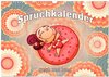 Buchcover Spruchkalender - frech und bunt (Wandkalender 2025 DIN A3 quer), CALVENDO Monatskalender