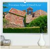 Buchcover Provence-Alpes-Côte d’Azur (hochwertiger Premium Wandkalender 2025 DIN A2 quer), Kunstdruck in Hochglanz