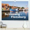 Buchcover Schleswig-Flensburg (hochwertiger Premium Wandkalender 2025 DIN A2 quer), Kunstdruck in Hochglanz