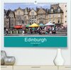 Buchcover Edinburgh - Lebendige Metropole (hochwertiger Premium Wandkalender 2025 DIN A2 quer), Kunstdruck in Hochglanz