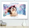 Cool Dogs - Hunde-Spaß im Studio (hochwertiger Premium Wandkalender 2025 DIN A2 quer), Kunstdruck in Hochglanz width=
