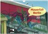 Buchcover Mauerfall Berlin 1989 – 1990 (Wandkalender 2025 DIN A4 quer), CALVENDO Monatskalender