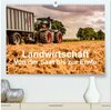 Buchcover Landwirtschaft - Von der Saat bis zur Ernte (hochwertiger Premium Wandkalender 2025 DIN A2 quer), Kunstdruck in Hochglan